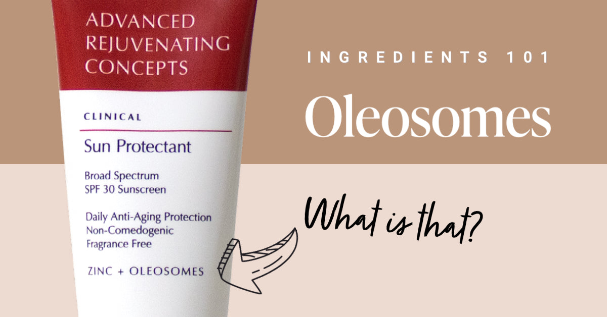 Oleosomes in Sunscreen Advanced Rejuvenating Concepts ARC Skincare