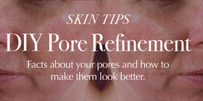 What you need to know about your pores.