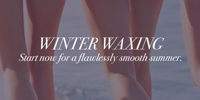 Winter Waxing: Why you should start now for a smooth summer.